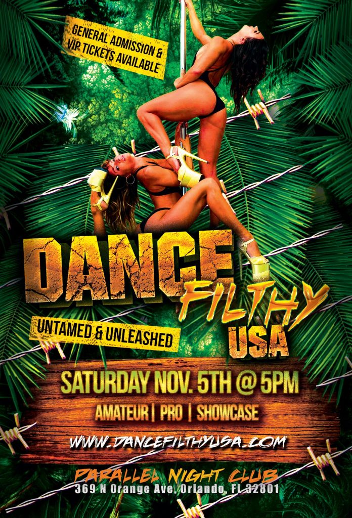 Dance Filthy USA: Untamed and Unleashed - Saturday, November 5th Orlando, Florida, Amateur and Professional Pole Dance Competition